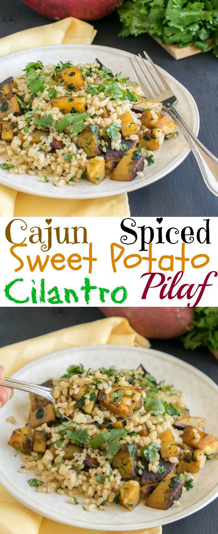 Cajun Spiced Sweet Potato Cilantro Pilaf